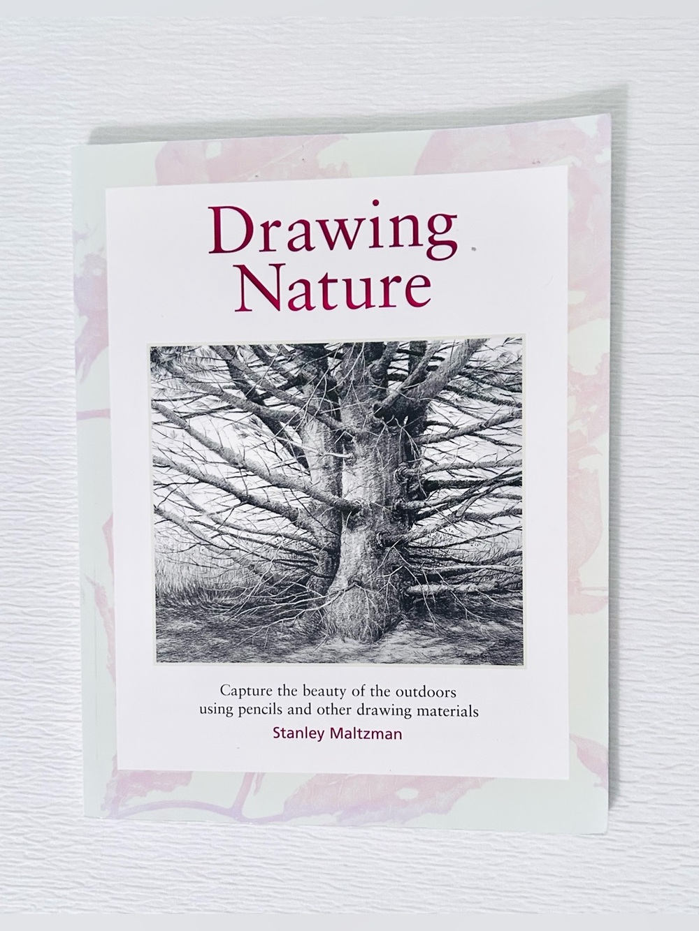 Drawing Nature Book - How To Sketch Nature Tutorial, By S. Maltzman